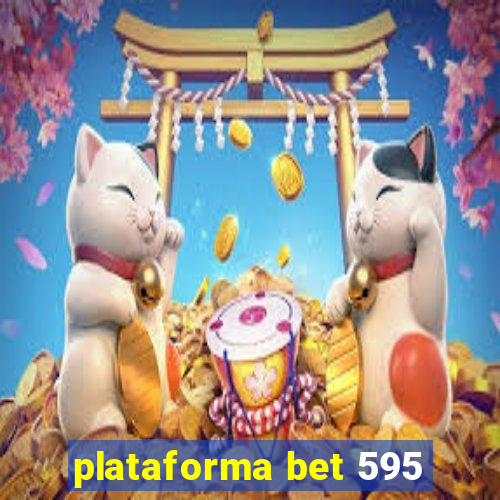 plataforma bet 595